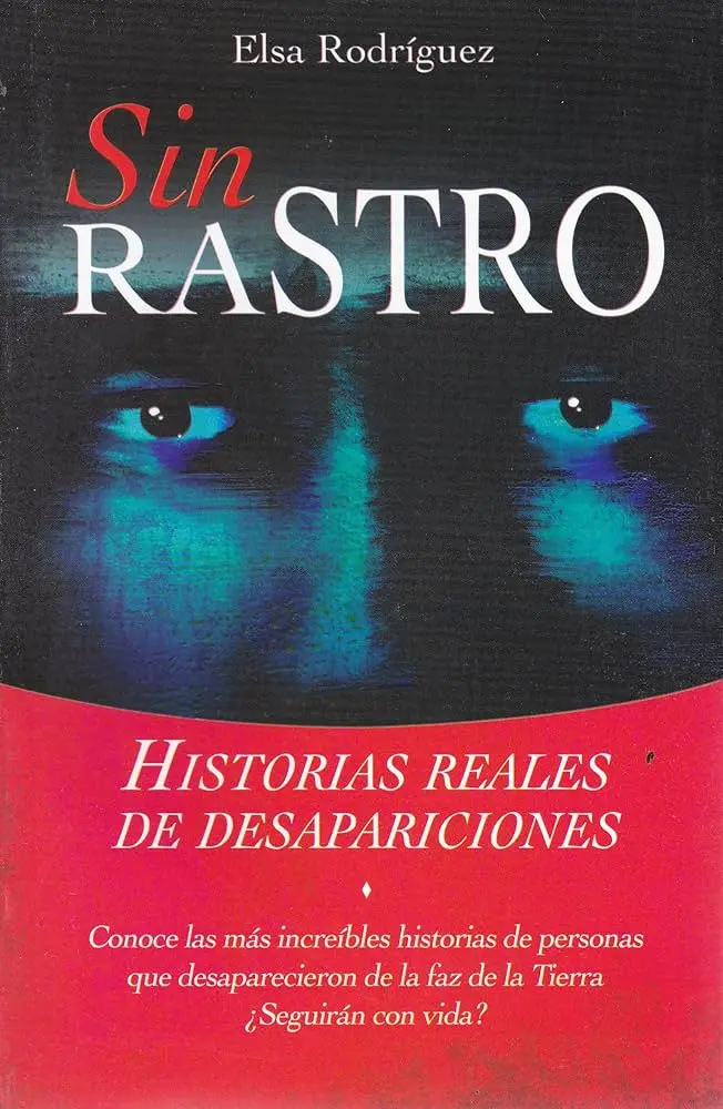 Historias Reales de Desapariciones: Un Enigma que Perdura - Cómo ver la lista de personas desaparecidas historias reales de desapariciones - Cómo ver la lista de personas desaparecidas