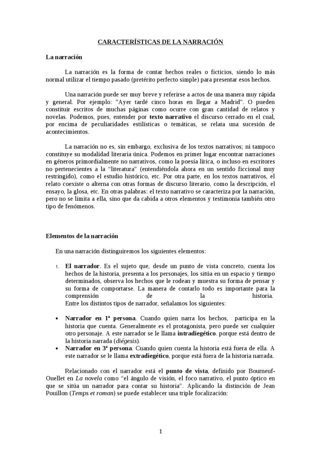 los textos narrativos se caracterizan por presentar una historia real - Cuáles son las características del género narrativo