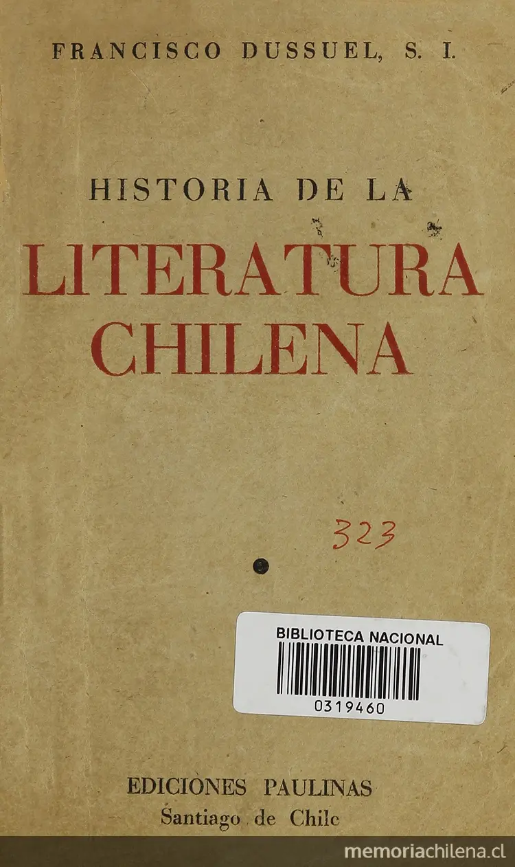 en que hecho historico se inspiro la literatura chilena - Cuáles son las obras literarias de Chile