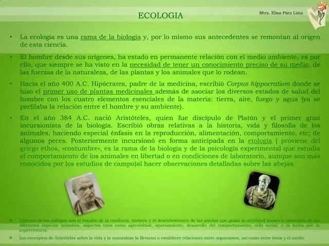 hecho historico que ayudaron al desarrollo de la ecologia - Qué científicos contribuyeron al desarrollo de la ecología