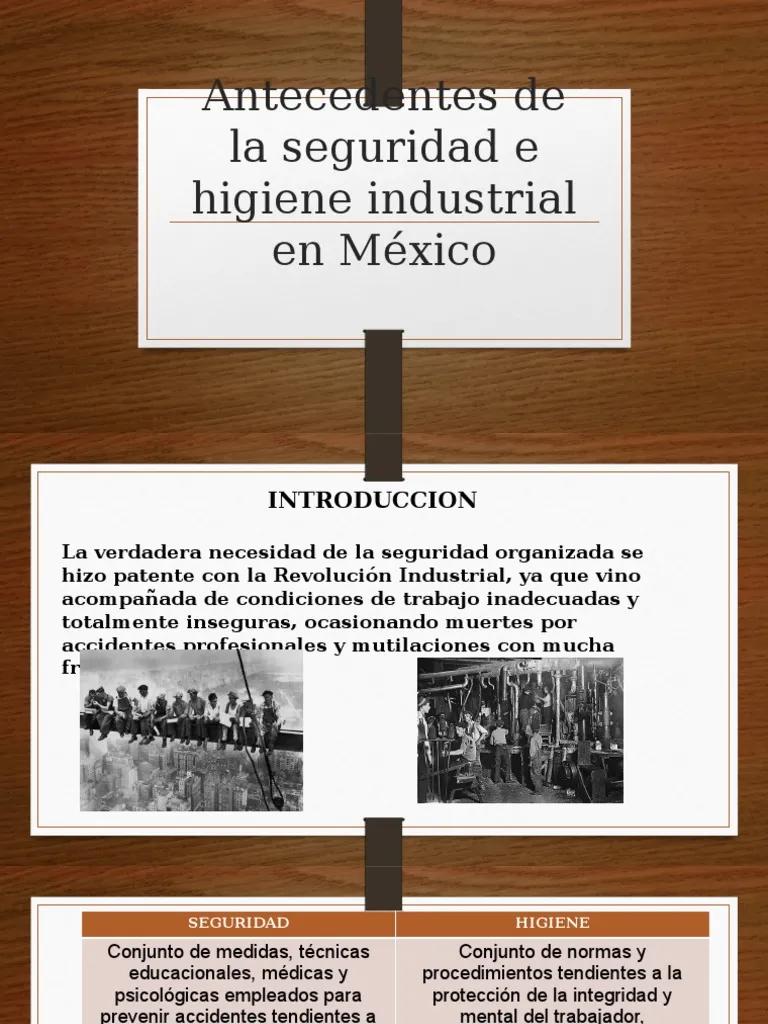 hechos historicos de la seguridad e higiene industrial en méxico - Qué es la seguridad e higiene industrial en México