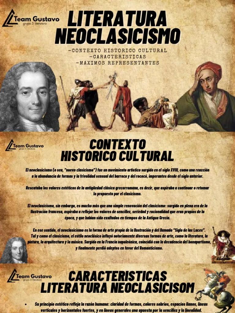 hechos historicos de la epoca literaria del neoclasicismo - Qué impacto tuvo el neoclasicismo en la literatura