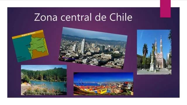 hecho historico relevante zona central chilena - Que se menciona sobre la Zona Central de Chile