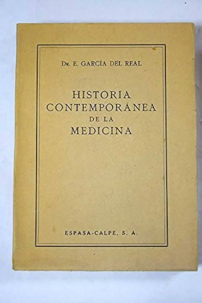 historia de la medicina garcia del real - Quién creó la medicina general