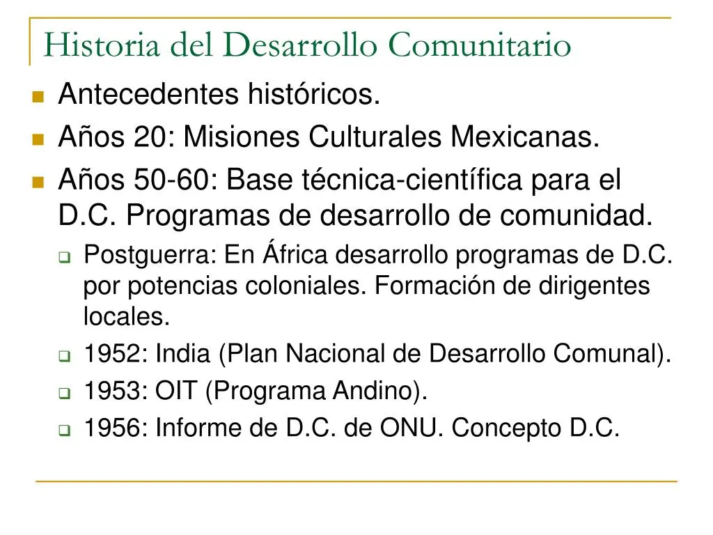 desarrollo comunitario hechos historicos - Quién definió el desarrollo comunitario